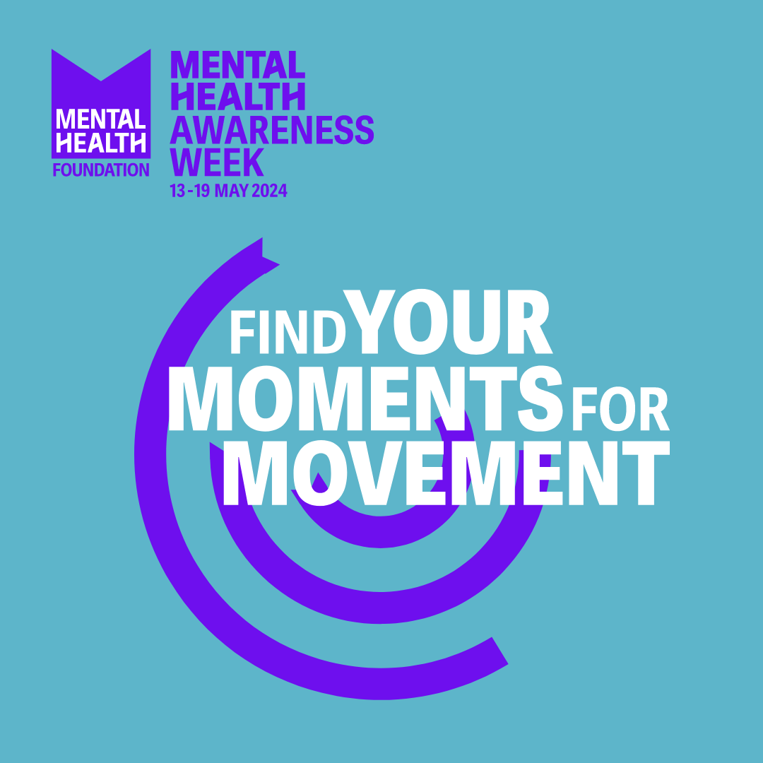 Mental Health Awareness Week graphic: Find Moments for Movement